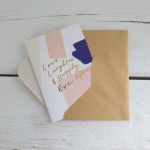 Love Laughter & Happily Ever After Card