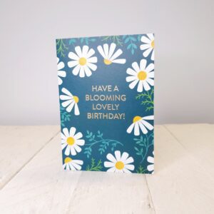 Have A Blooming Lovely Birthday Card