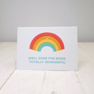 Well Done For Being Totally Wonderful Card