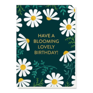 Have A Blooming Lovely Birthday Card