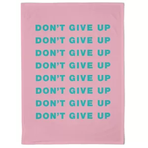 Don't Give Up Tea Towel by Emily Brooks